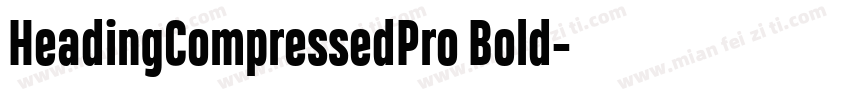 HeadingCompressedPro Bold字体转换